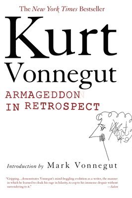 Armageddon in Retrospect: And Other New and Unpublished Writings on War and Peace 1