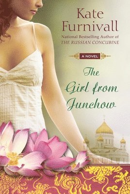 Kate Furnivall - The Girl from Junchow, Häftad