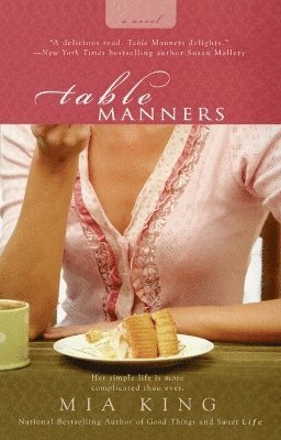 Mia King - Table Manners, Häftad