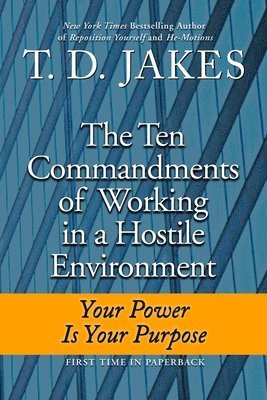 bokomslag The Ten Commandments Of Working In A Hostile Environment