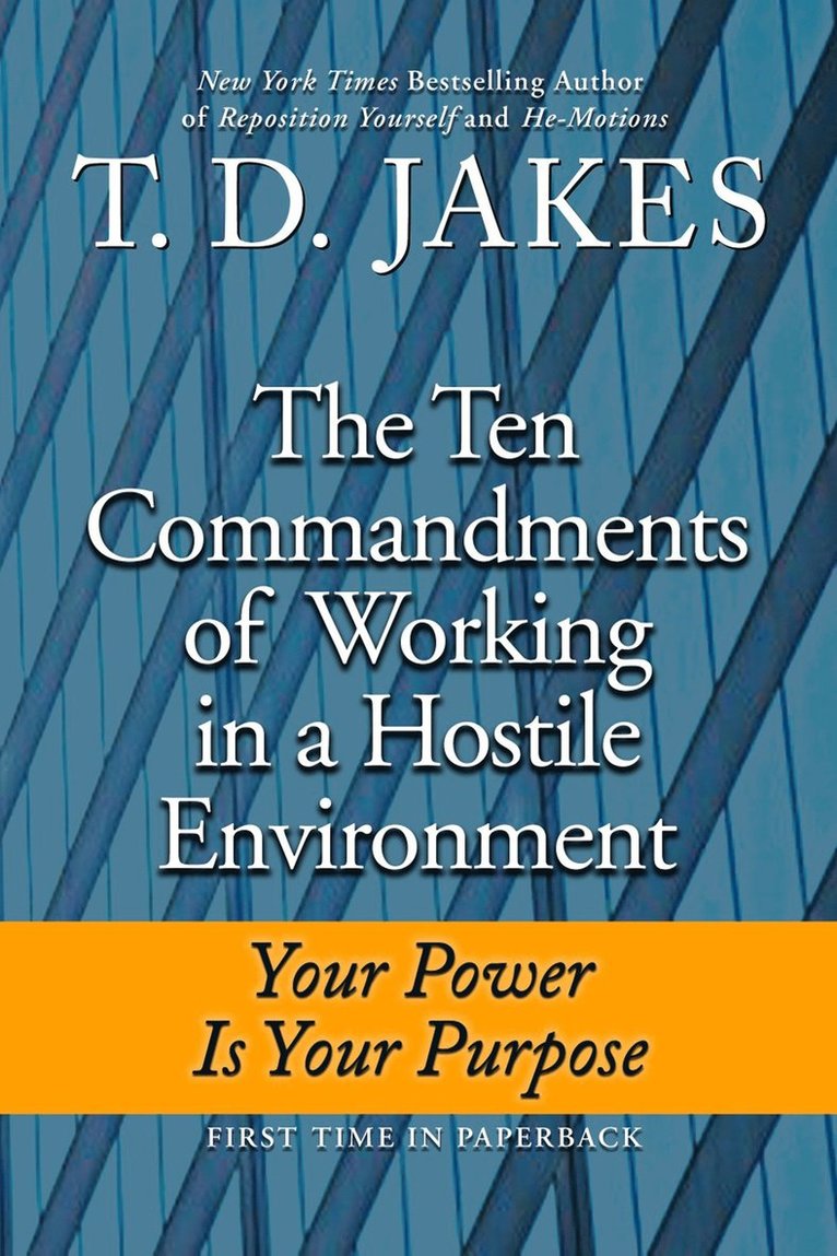 The Ten Commandments Of Working In A Hostile Environment 1