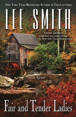 Lee Smith - Fair and Tender Ladies, Häftad