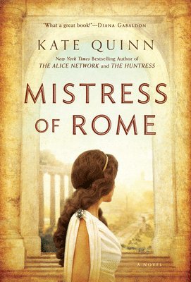 Kate Quinn - Mistress of Rome, Häftad