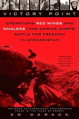 bokomslag Victory Point: Operations Red Wings and Whalers - the Marine Corps' Battle for Freedom in Afghanistan