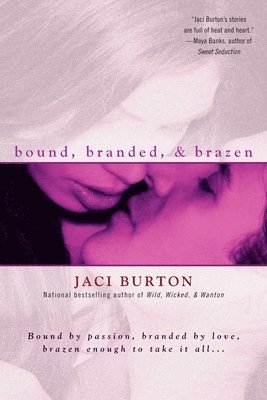 Bound, Branded, & Brazen 1