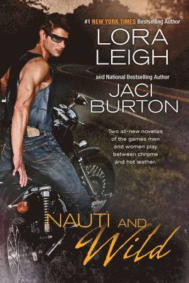Nauti And Wild