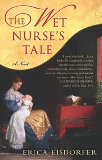 bokomslag The Wet Nurse's Tale