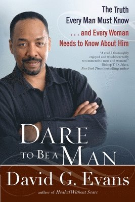 David G. Evans - Dare To Be A Man, Häftad