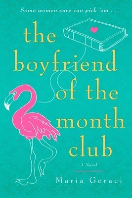 bokomslag The Boyfriend of the Month Club