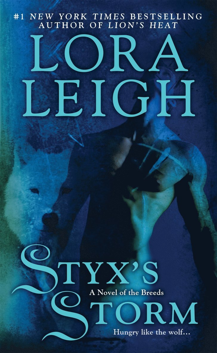 Lora Leigh - Styx's Storm, Häftad