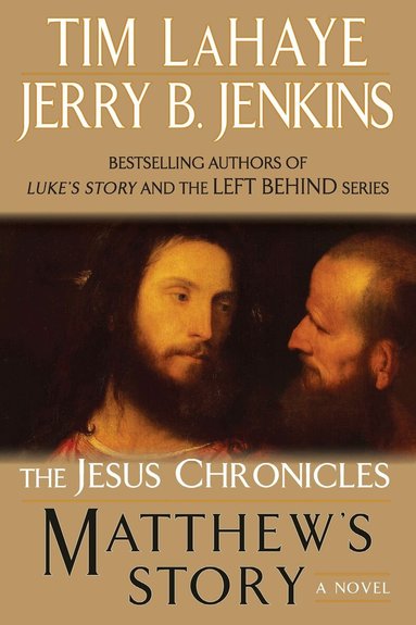 Tim LaHaye, Jerry B. Jenkins - Matthew's Story, Häftad