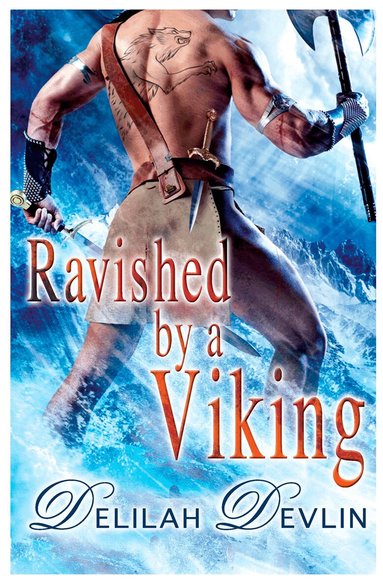 Delilah Devlin - Ravished by a Viking, Häftad
