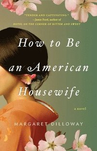bokomslag How to Be an American Housewife