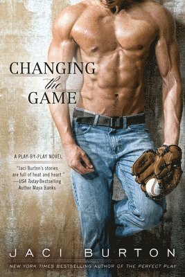 Jaci Burton - Changing the Game, Häftad