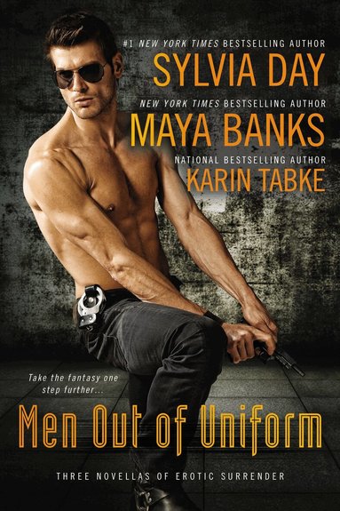 Sylvia Day, Maya Banks, Karin Tabke - Men Out of Uniform, Häftad