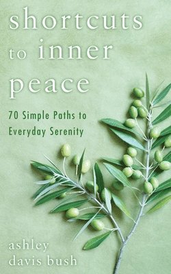 Shortcuts to Inner Peace 1