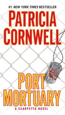Port Mortuary: Scarpetta (Book 18) 1