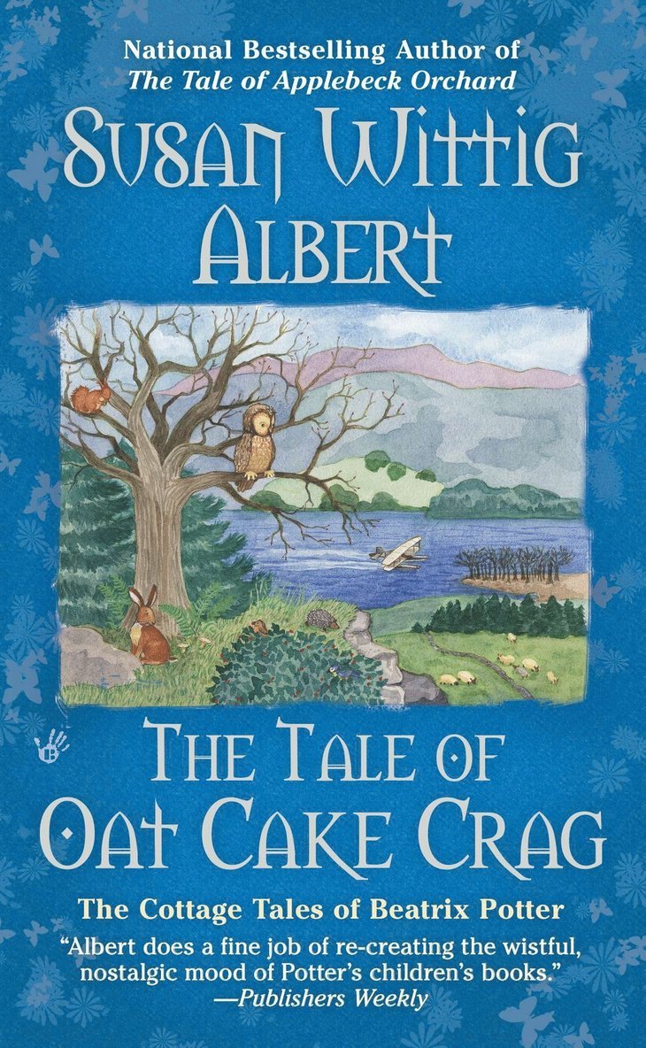 Susan Wittig Albert - Tale Of Oat Cake Crag, Häftad