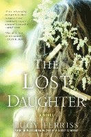 Lucy Ferriss - The Lost Daughter, Häftad