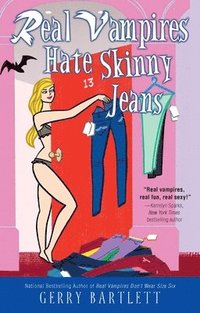bokomslag Real Vampires Hate Skinny Jeans