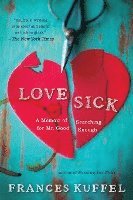 bokomslag Love Sick: A Memoir of Searching for Mr. Good Enough