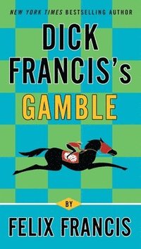 bokomslag Dick Francis's Gamble