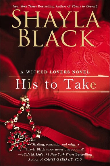 Shayla Black - His To Take, Häftad
