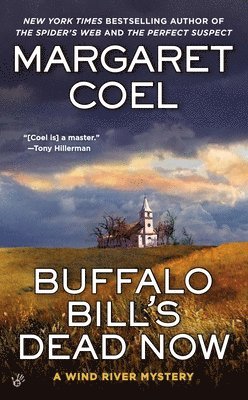 Buffalo Bill's Dead Now 1