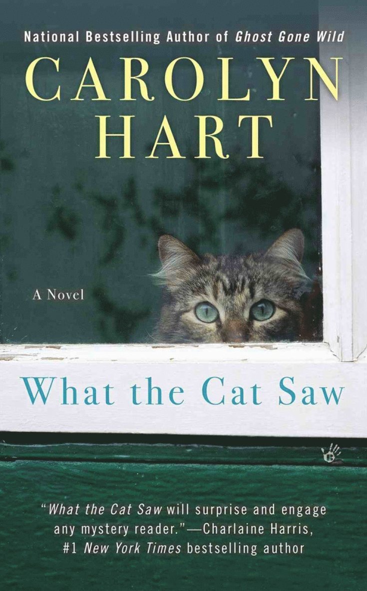 Carolyn Hart - What The Cat Saw, Häftad