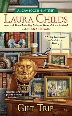 Laura Childs, Diana Orgain - Gilt Trip, Häftad
