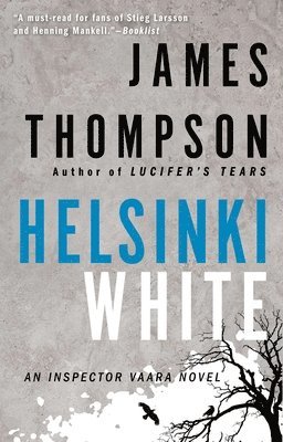 James Thompson - Helsinki White, Häftad