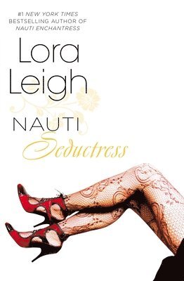 Lora Leigh - Nauti Seductress, Häftad