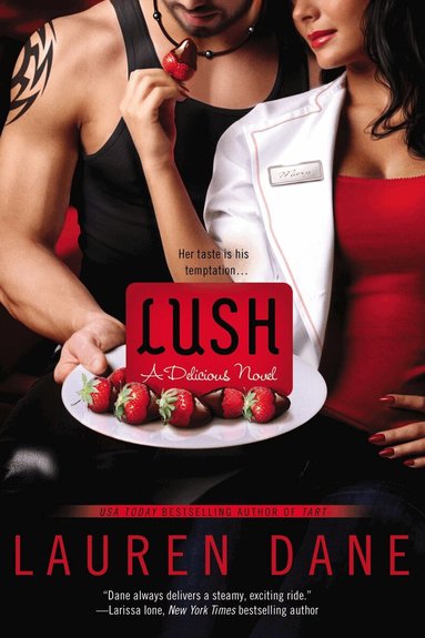 Lauren Dane - Lush, Häftad