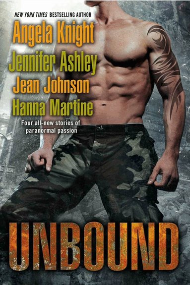 Angela Knight, Jean Johnson, Jennifer Ashley - Unbound, Häftad
