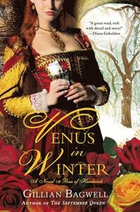 bokomslag Venus in Winter: A Novel of Bess of Hardwick