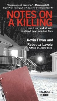 bokomslag Notes on a Killing: Love, Lies, and Murder in a Small New Hampshire Town