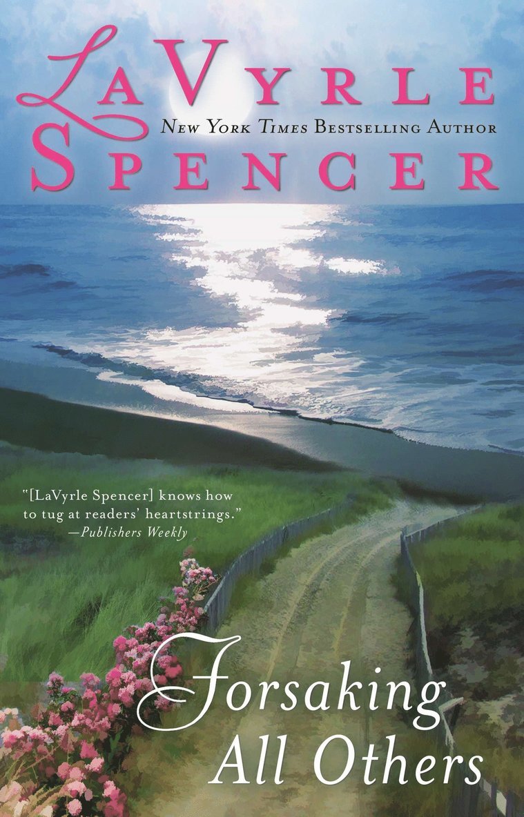 Lavyrle Spencer - Forsaking all Others, Häftad