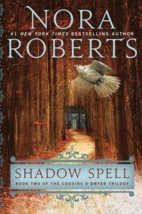 bokomslag Shadow Spell: Book Two of the Cousins O'Dwyer Trilogy