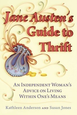 Jane Austen's Guide to Thrift 1