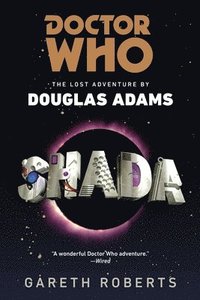 bokomslag Doctor Who: Shada: Doctor Who: Shada: The Lost Adventures by Douglas Adams