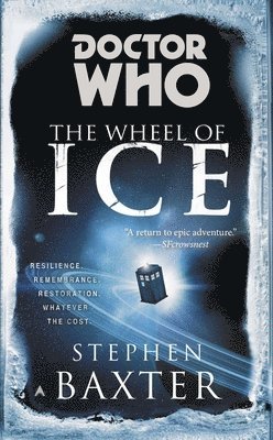 Stephen Baxter - Doctor Who: the Wheel of Ice, Häftad