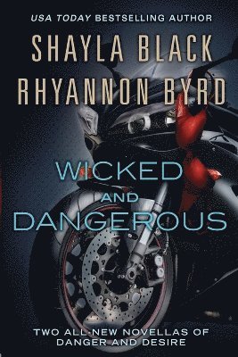 Wicked and Dangerous 1