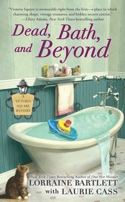 Lorraine Bartlett, Laurie Cass - Dead, Bath, and Beyond, Pocket