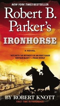 bokomslag Robert B. Parker's Ironhorse