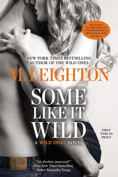 M. Leighton - Some Like It Wild, Häftad