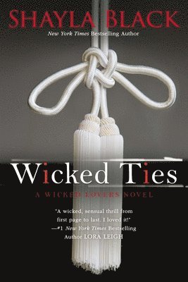 Shayla Black - Wicked Ties, Häftad
