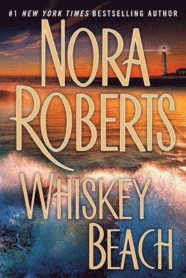 Nora Roberts - Whiskey Beach, Häftad
