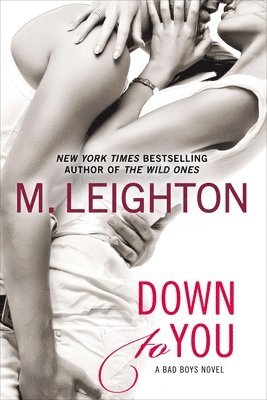 M. Leighton - Down to You, Häftad