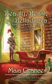 bokomslag Beauty, Beast, and Belladonna