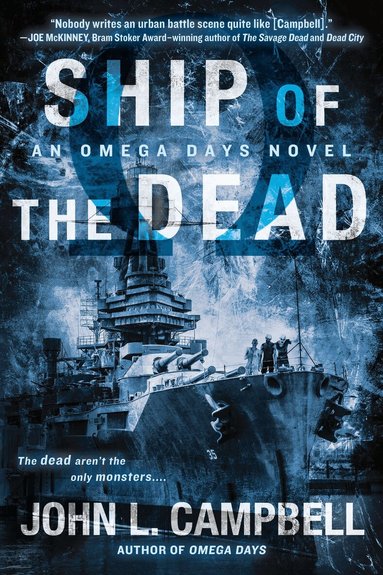 John L. Campbell - Ship of the Dead, Häftad